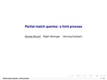 Partial match queries: a limit process