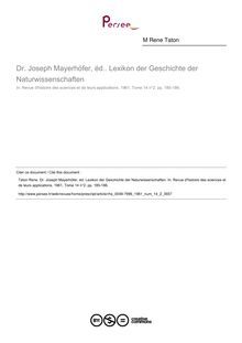 Dr. Joseph Mayerhöfer, éd.. Lexikon der Geschichte der Naturwissenschaften  ; n°2 ; vol.14, pg 185-186