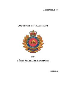 COUTUMES ET TRADITIONS DU GÉNIE MILITAIRE CANADIEN