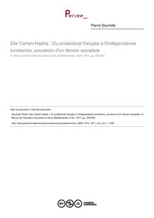 Elie Cohen-Hadria : Du protectorat français à l Indépendance tunisienne, souvenirs d un témoin socialiste  ; n°1 ; vol.24, pg 259-263