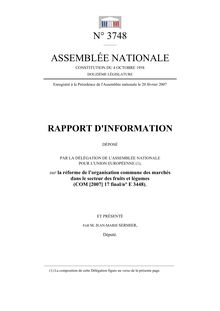 Rapport d information déposé par la Délégation de l Assemblée nationale pour l Union européenne sur la réforme de l organisation commune des marchés dans le secteur des fruits et légumes