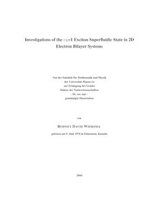 Investigations of the v_1tnT=1 exciton superfluidic state in 2D electron bilayer systems [Elektronische Ressource] / von Rodney David Wiersma