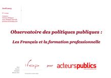 Observatoire des politiques publiques : Les Français et la formation professionnelle