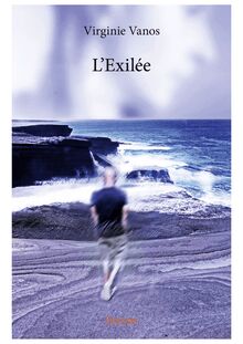 L Exilée
