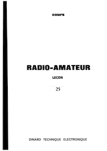 Dinard Technique Electronique - Cours radioamateur Lecon 25