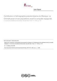 Contribution à l ethnographie précolombienne du Mexique. Le Chimalhuacan et ses populations avant la conquête espagnole. - article ; n°1 ; vol.1, pg 1-57