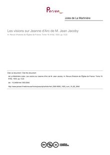 Les visions sur Jeanne d Arc de M. Jean Jacoby - article ; n°82 ; vol.19, pg 5-22