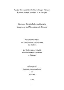 Common genetic polymorphisms in Moyamoya and atherosclerotic disease [Elektronische Ressource] / vorgelegt von Constantin Cornelius Roder