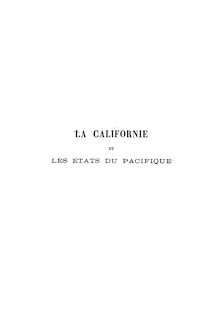 La Californie et les états du Pacifique : souvenirs et impressions / par Edmond Leuba