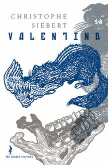 Valentina - Un demi-siècle de merde