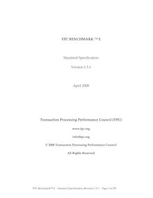 TPC BENCHMARK ™ E Standard Specification Version 1.5.1 April 2008