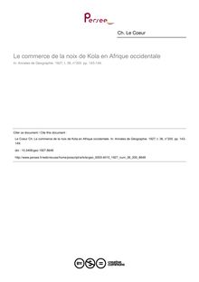 Le commerce de la noix de Kola en Afrique occidentale - article ; n°200 ; vol.36, pg 143-149
