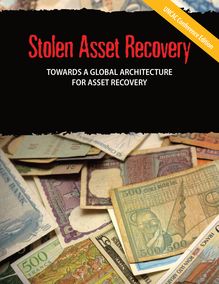 TOWARDS A GLOBAL ARCHITECTURE  FOR ASSET RECOVERY