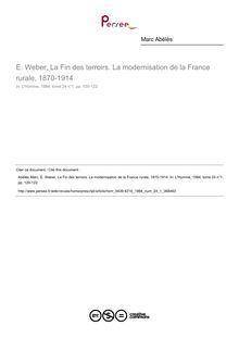E. Weber, La Fin des terroirs. La modernisation de la France rurale, 1870-1914  ; n°1 ; vol.24, pg 120-122