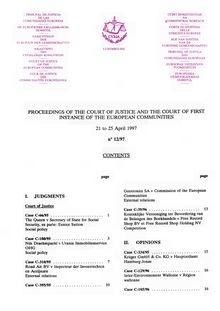 PROCEEDINGS OF THE COURT OF JUSTICE AND THE COURT OF FIRST INSTANCE OF THE EUROPEAN COMMUNITIES. 21 to 25 April 1997 n° 12/97