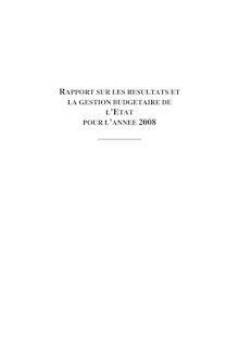 Rapport sur les résultats et la gestion budgétaire de l Etat pour l année 2008