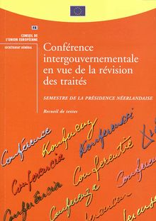 Conférence intergouvernementale en vue de la révision des traités