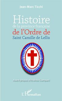 Histoire de la province française de l Ordre de Saint-Camille de Lellis