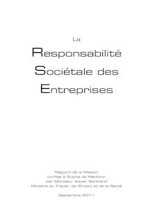 La responsabilité sociétale des entreprises. Rapport au ministre du Travail, de l Emploi et de la Santé.