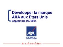 Développer la marque AXA aux États Unis Développer la marque AXA ...