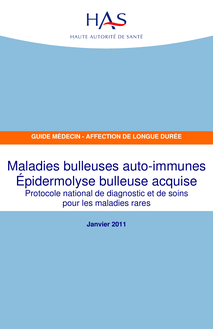 ALD hors liste - Maladies bulleuses auto-immunes  Épidermolyse bulleuse acquise - ALD hors liste - PNDS sur l’épidermolyse bulleuse acquise