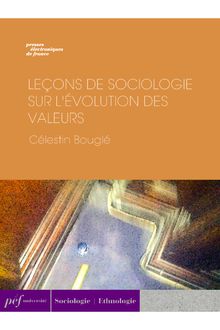 Leçons de sociologie sur l’évolution des valeurs