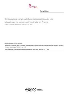 Division du savoir et spécificité organisationnelle. Les laboratoires de recherche industrielle en France - article ; n°1 ; vol.21, pg 3-35