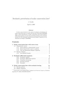 Stochastic perturbation of scalar conservation laws