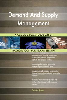 Demand And Supply Management A Complete Guide - 2020 Edition
