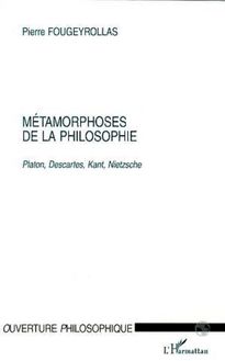 METAMORPHOSES DE LA PHILOSOPHIE