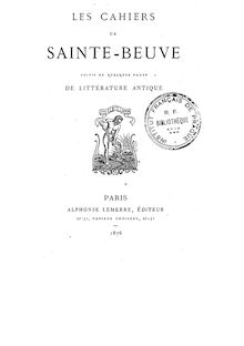Les cahiers de Sainte-Beuve : suivis de quelques pages de littérature antique