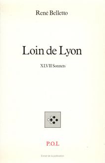 Loin de Lyon XLVII sonnets