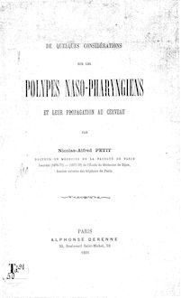 De quelques considérations sur les polypes naso-pharyngiens et leur propagation au cerveau / par Nicolas-Alfred Petit,...