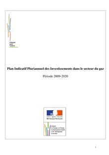 Plan indicatif pluriannuel des investissements dans le secteur du gaz : période 2009 - 2020