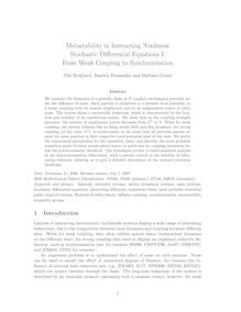 Metastability in Interacting Nonlinear Stochastic Differential Equations I