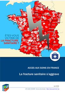 Accès aux soins en France - La fracture sanitaire s aggrave 
