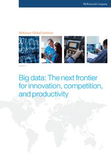 Big data: The next frontier for innovation, competition, and productivity (McKinsey)
