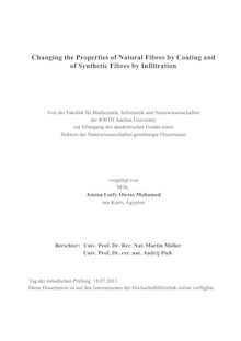 Changing the properties of natural fibres by coating and of synthetic fibres by infiltration [Elektronische Ressource] / Amina Lotfy Owess Mohamed