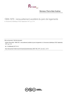 1968-1975 : renouvellement accéléré du parc de logements - article ; n°1 ; vol.92, pg 3-15