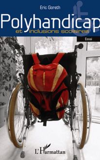 Polyhandicap et inclusions scolaires