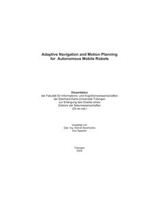 Adaptive navigation and motion planning for autonomous mobile robots [Elektronische Ressource] / vorgelegt von Ashraf Aboshosha