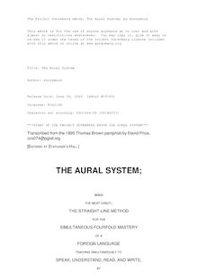 The Aural System - Being the Most Direct, the Straight-Line Method for the Simultaneous Fourfold Mastery of a Foreign Language.