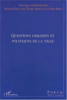QUESTIONS URBAINES ET POLITIQUES DE LA VILLE