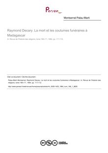 Raymond Decary. La mort et les coutumes funéraires à Madagascar  ; n°1 ; vol.166, pg 111-112