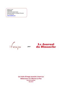 Sondage IFOP : Les traits d’image associés à Jean-Luc Mélenchon et à Marine Le Pen (Mai 2013)