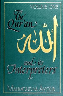 Qur an and Its Interpreters, The, Volume 1