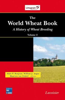 The World Wheat Book: A History of Wheat Breeding  Volume 2