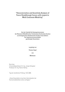 Characterization and sensitivity analysis of tracer breakthrough curves with respect to multi continuum modeling [Elektronische Ressource] / vorgelegt von Thomas Vogel
