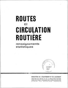 Routes et circulation routière. Renseignements statistiques. : 787_1