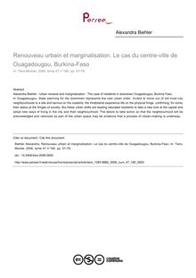 Renouveau urbain et marginalisation. Le cas du centre-ville de Ouagadougou, Burkina-Faso - article ; n°185 ; vol.47, pg 57-78